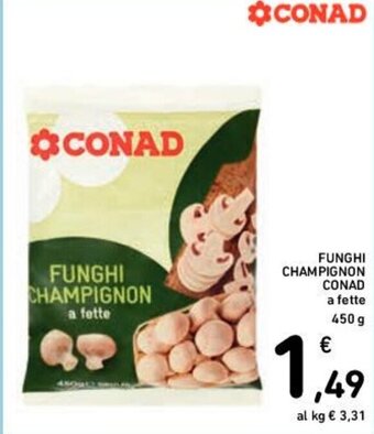 Conad FUNGHI CHAMPIGNON CONAD 450 g offerta