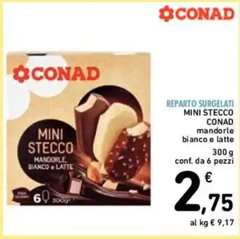 Conad MINI STECCO CONAD 300 g conf. da 6 pezzi offerta