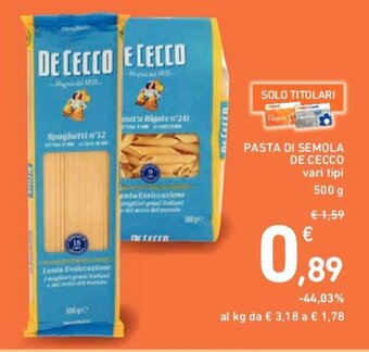 Conad PASTA DI SEMOLA DE CECCO vari tipi 500 g offerta