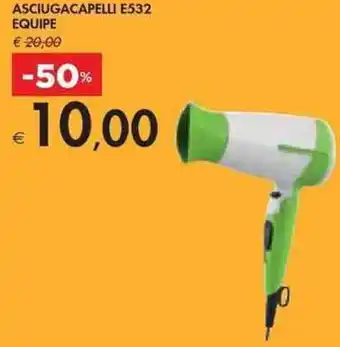 ASCIUGACAPELLI E532 EQUIPE