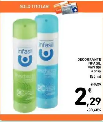 Conad DEODORANTE INFASIL vari tipi spray 150 ml offerta