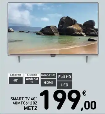 Conad SMART TV 40" 40MTC6120Z METZ offerta