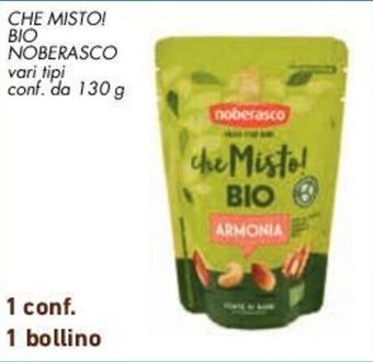 Conad CHE MISTO! BIO NOBERASCO vari tipi conf. da 130 g offerta