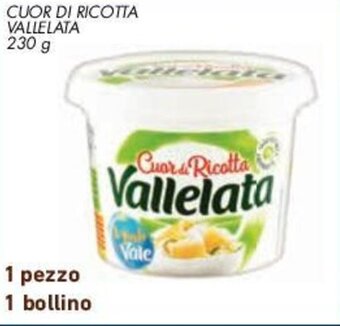 Conad CUOR DI RICOTTA VALLELATA 230 g offerta