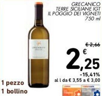 Conad GRECANICO TERRE SICILIANE IGT IL POGGIO DEI VIGNETI 750 ml offerta