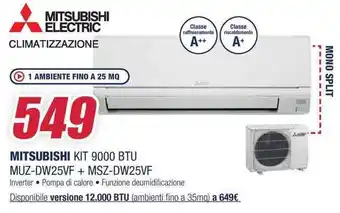 Trony MITSUBISHI ELECTRIC KIT 9000 BTU offerta