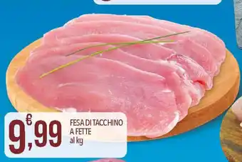 FESA DI TACCHINO A FETTE al kg
