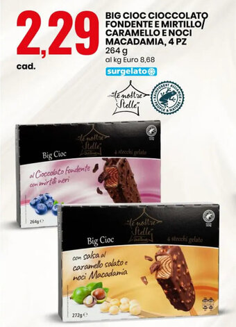 Eurospin BIG CIOC CIOCCOLATO FONDENTE E MIRTILLO/ CARAMELLO E NOCI MACADAMIA, 4 PZ 264 g offerta