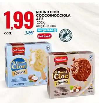 Eurospin ROUND CIOC COCCO/NOCCIOLA, 4 PZ 202 g offerta