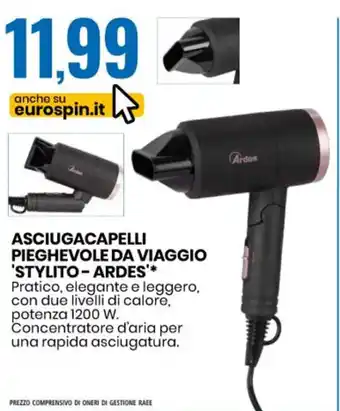 Eurospin ASCIUGACAPELLI PIEGHEVOLE DA VIAGGIO 'STYLITO-ARDES** offerta