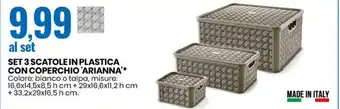 Eurospin SET 3 SCATOLE IN PLASTICA CON COPERCHIO 'ARIANNA'* 16,6x14,5x8,5 h cm + 29x16,6x11,2 h cm +33,2x29x16,5h cm. offerta