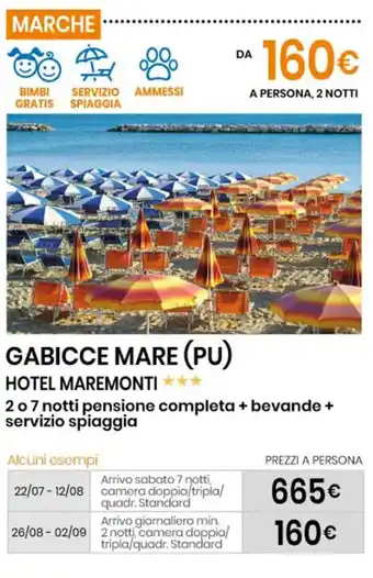 Eurospin MARCHE GABICCE MARE (PU) HOTEL MAREMONTI *** offerta