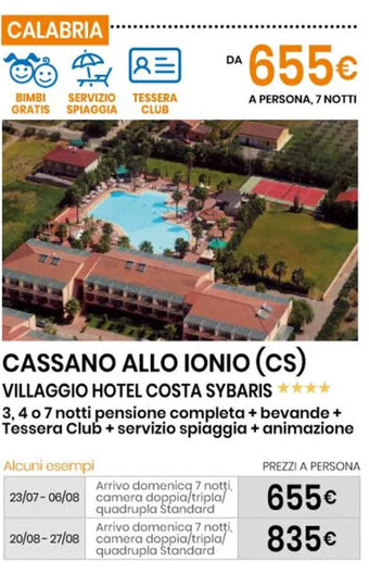 Eurospin CALABRIA CASSANO ALLO IONIO (CS) VILLAGGIO HOTEL COSTA SYBARIS offerta