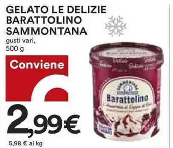Coop GELATO LE DELIZIE BARATTOLINO SAMMONTANA gusti vari, 500 g offerta