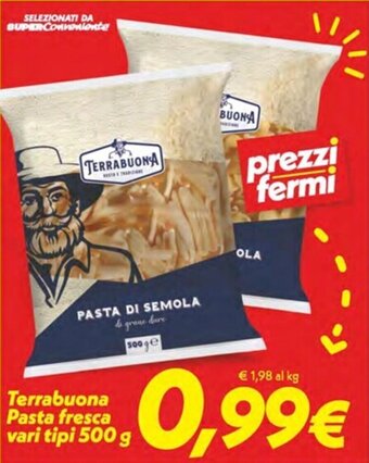 Iper Super Conveniente Terrabuona Pasta fresca vari tipi 500 g offerta