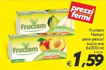 Iper Super Conveniente Fructem Nettari pera-pesca/ succo ace 6x200 ml offerta