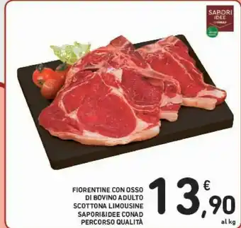 Conad Conad Fiorentine Con Osso Di Bovino Adulto offerta