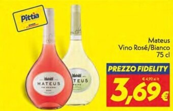 Iper Super Conveniente Mateus Vino Rosé/Bianco 75 cl offerta