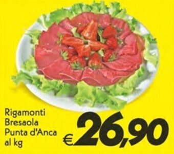 Iper Super Conveniente Rigamonti Bresaola Punta d'Anca offerta