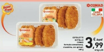 Conad Conad Cotolette Di Pollo Con Spinaci 660g offerta