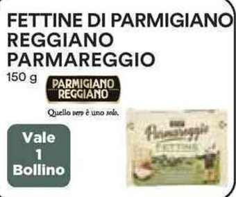 Coop FETTINE DI PARMIGIANO REGGIANO PARMAREGGIO 150 g offerta
