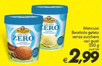 Iper Super Conveniente Mancuso Barattolo gelato senza zucchero vari gusti 250 g offerta