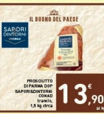Conad Sapori & Dintorni Conad Prosciutto Di Parma DOP offerta