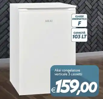 Iper Super Conveniente Akai congelatore verticale 3 cassetti offerta