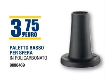 Bricofer PALETTO BASSO PER SFERA offerta
