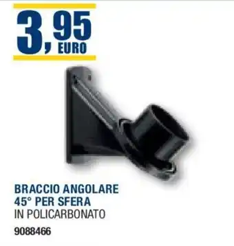 BRACCIO ANGOLARE 45° PER SFERA