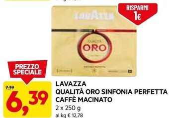 DPiù Lavazza qualità oro sinfonia perfetta caffè macinato offerta