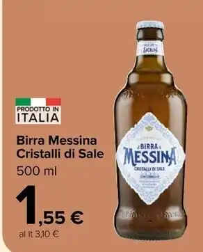Carrefour Market Messina birra cristalli di sale offerta