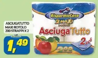 Risparmio Casa ASCIUGATUTTO MAXI ROTOLO 200 STRAPPI X 2 offerta