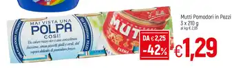 Famila Mutti Pomodori in Pezzi 3x210g offerta