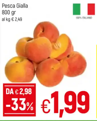 Famila Pesca Gialla 800gr offerta