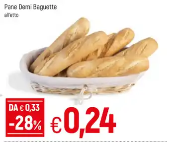 Famila Pane Demi Baguette offerta