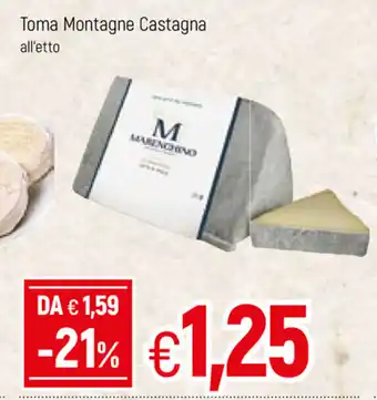 Morenchino Toma Montagne Castagna
