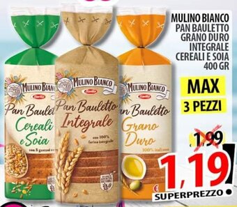 Il Genio Supermercato MULINO BIANCO PAN BAULETTO GRANO DURO INTEGRALE CEREALI E SOIA 400 GR offerta