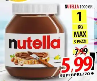 Il Genio Supermercato NUTELLA 1000 GR offerta
