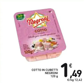 Spazio Conad COTTO IN CUBETTI NEGRONI 120 g offerta