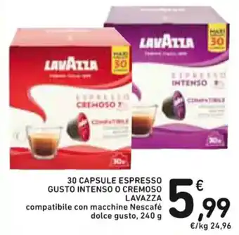 Spazio Conad 30 30 CAPSULE ESPRESSO GUSTO INTENSO O CREMOSO LAVAZZA compatibile con macchine Nescafé dolce gusto, 240 g offerta