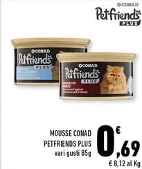Conad Margherita Conad mousse petfriends plus offerta