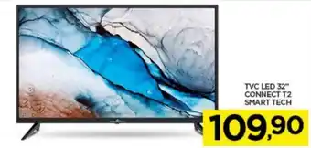 TVC LED 32" CONNECT T2 SMART TECH