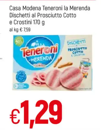 Famila Casa Modena Teneroni la Merenda Dischetti al Proscitto Cotto e Crostini 170g offerta