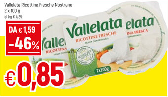 Famila Vallelata Ricottine Fresche Nostrane 2x100g offerta
