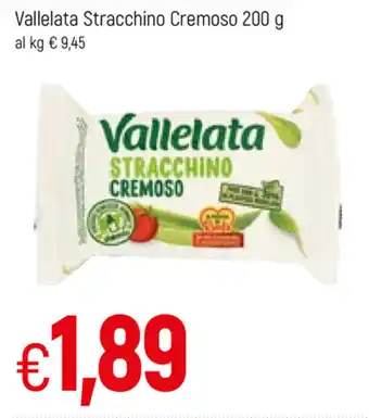 Famila Vallelata Stracchino Cremoso 200g offerta