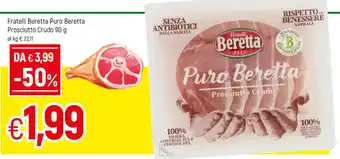 Famila Beretta Puro Beretta Prosciutto Crudo fratelli 90g offerta