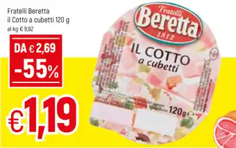 Famila Beretta il Cotto a cubetti Fratelli 120g offerta