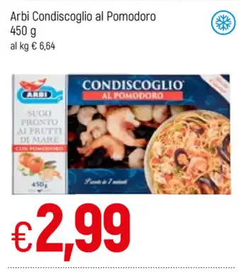 Famila Arbi Condiscoglio al Pomodoro 450g offerta