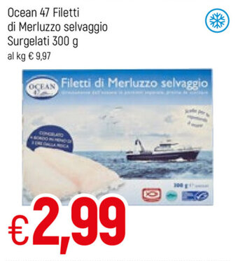 Famila Ocean 47 Filetti di Merluzzo selvaggio Surgelati 300g offerta